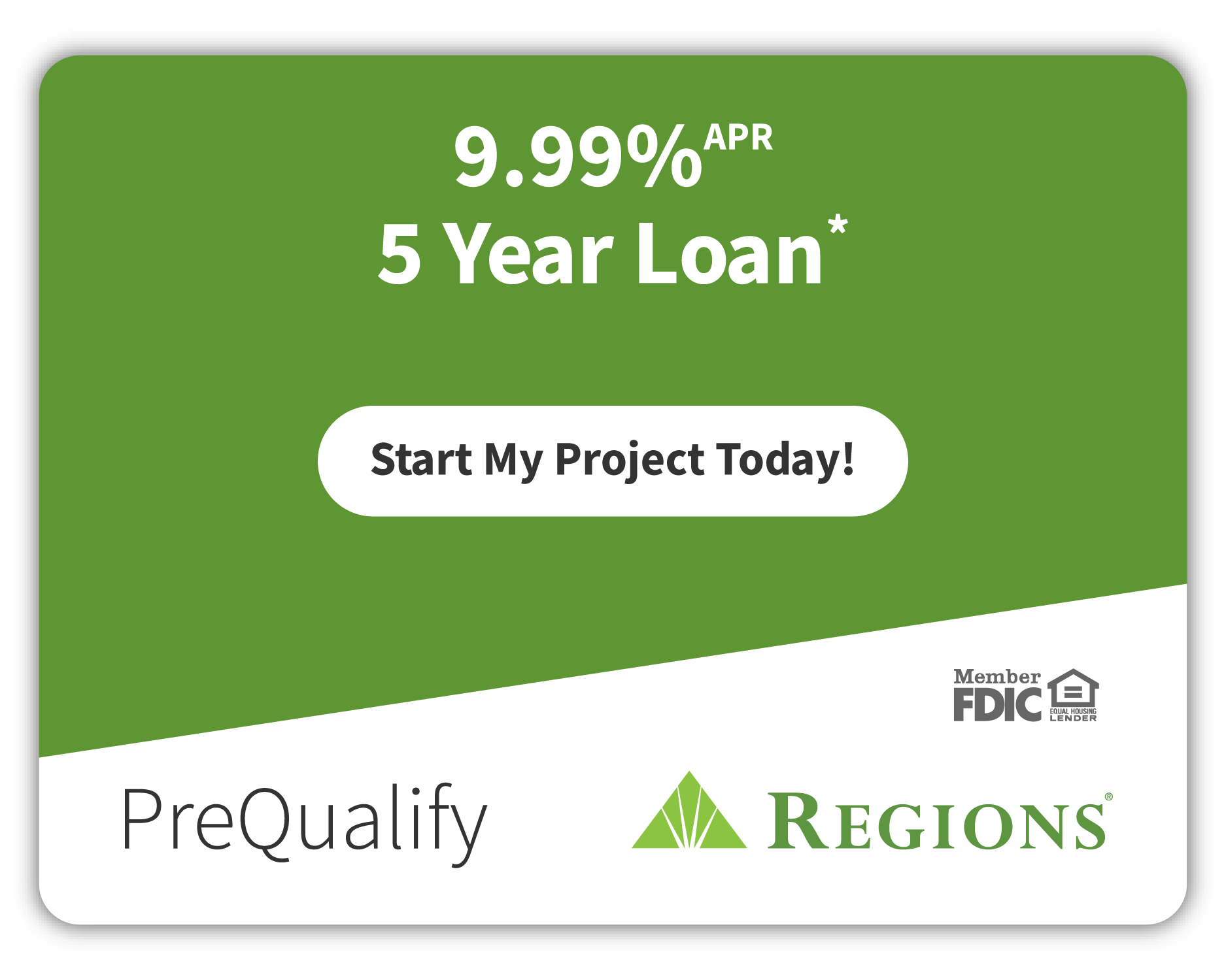 PreQualify for the 9.99% APR 5-year financing option